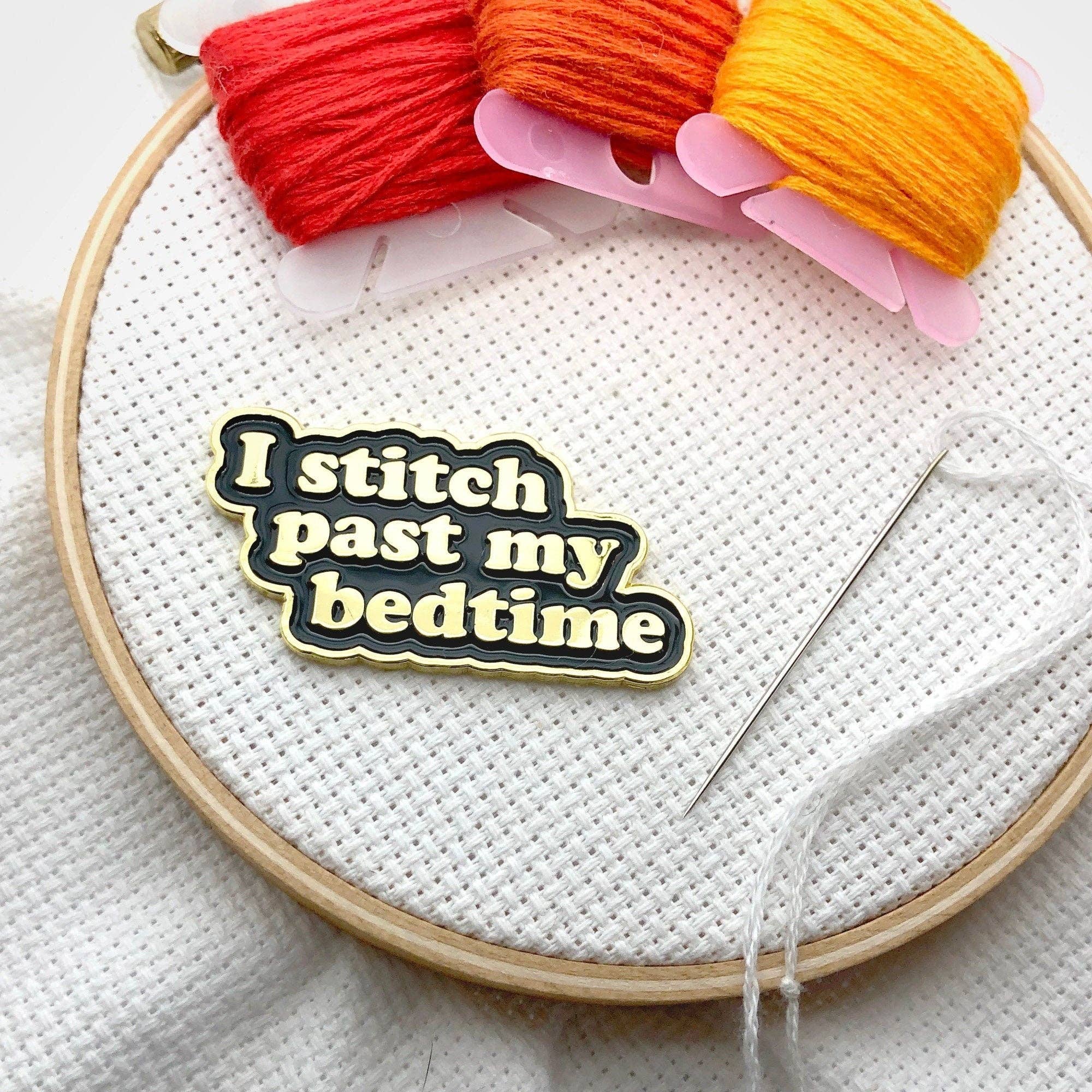 I Stitch Past My Bedtime Enamel Needle Minder