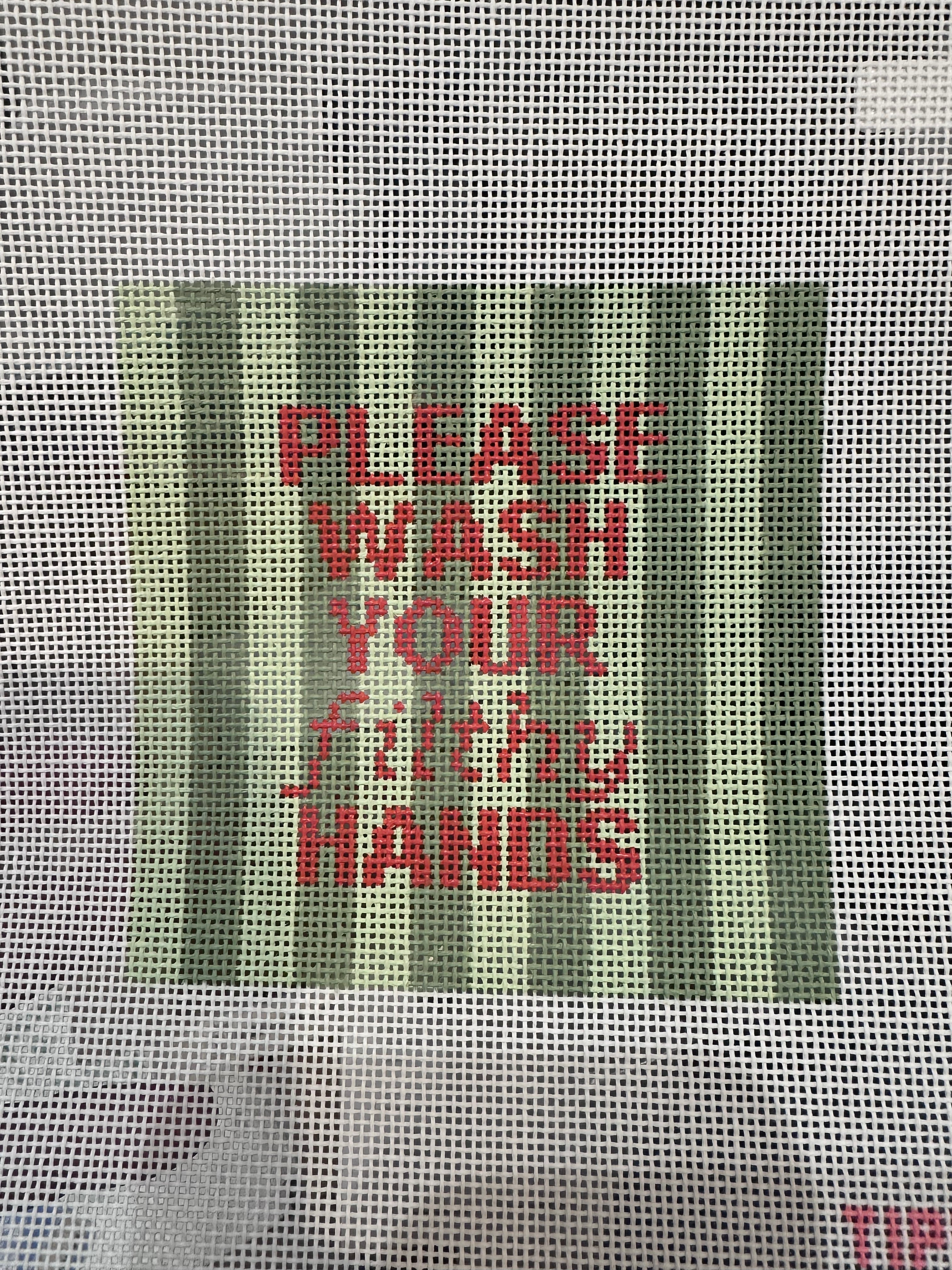 Please Wash Your Filthy Hands