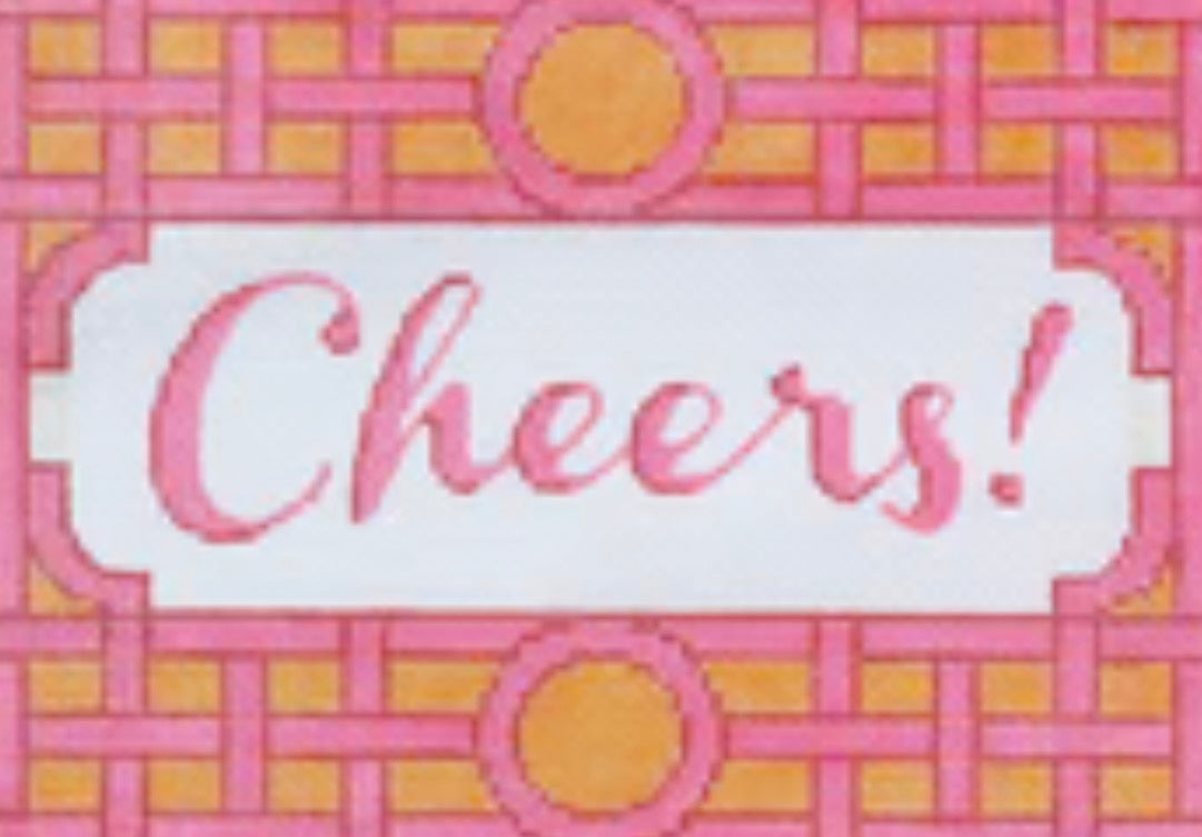 “Cheers” w/ Trellis Border – pinks & tangerine