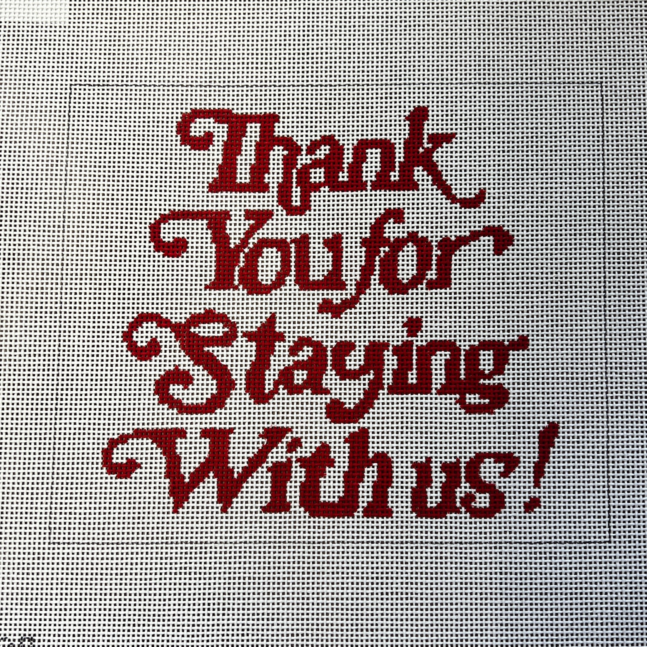 Thank You For Staying With Us