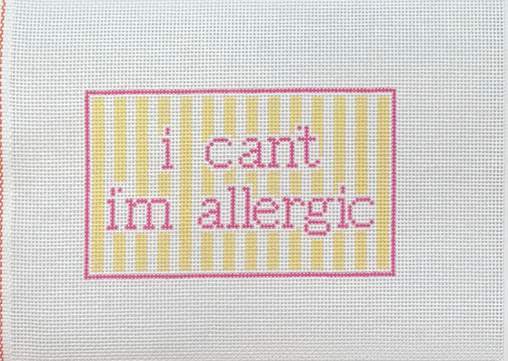 I Can't I'm Allergic