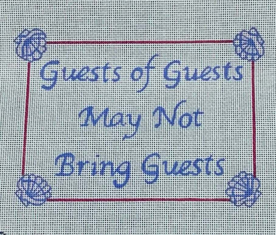 Guests of Guests May Not Bring Guests