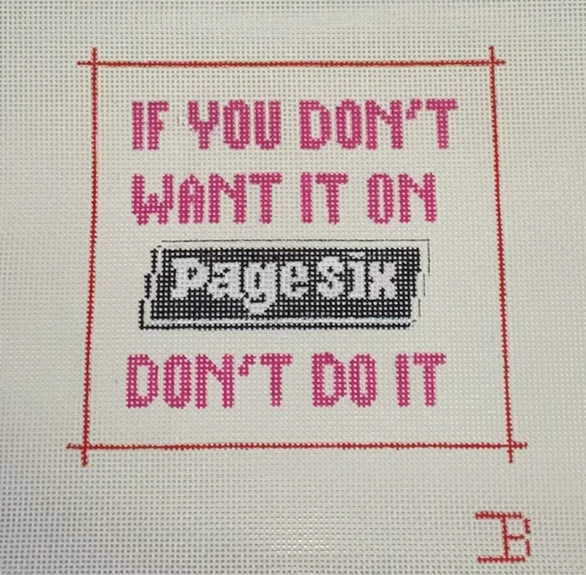 If You Don’t Want It On Page Six, Don’t Do It
