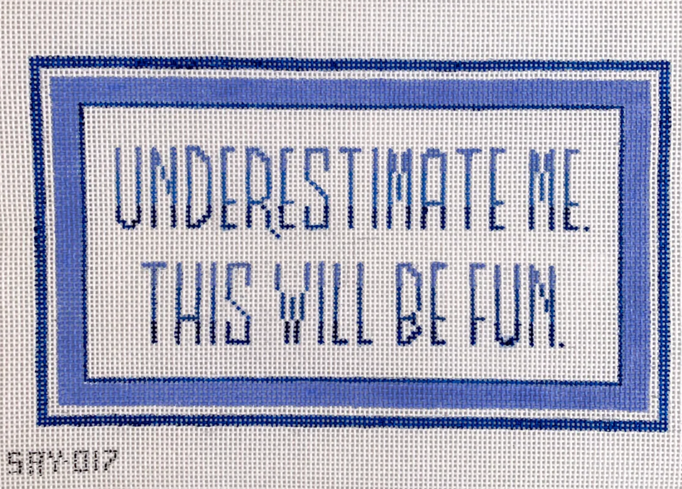 Underestimate Me
