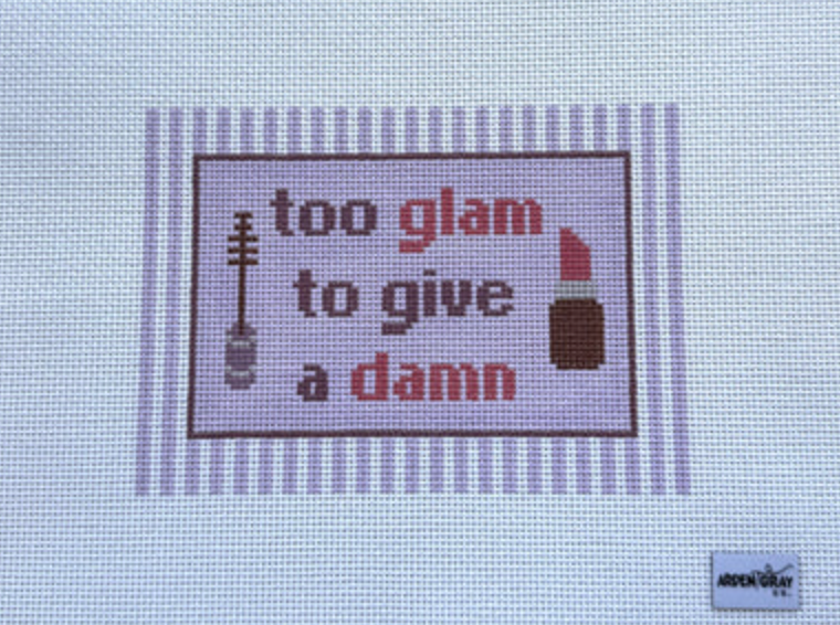 Too Glam To Give A Damn