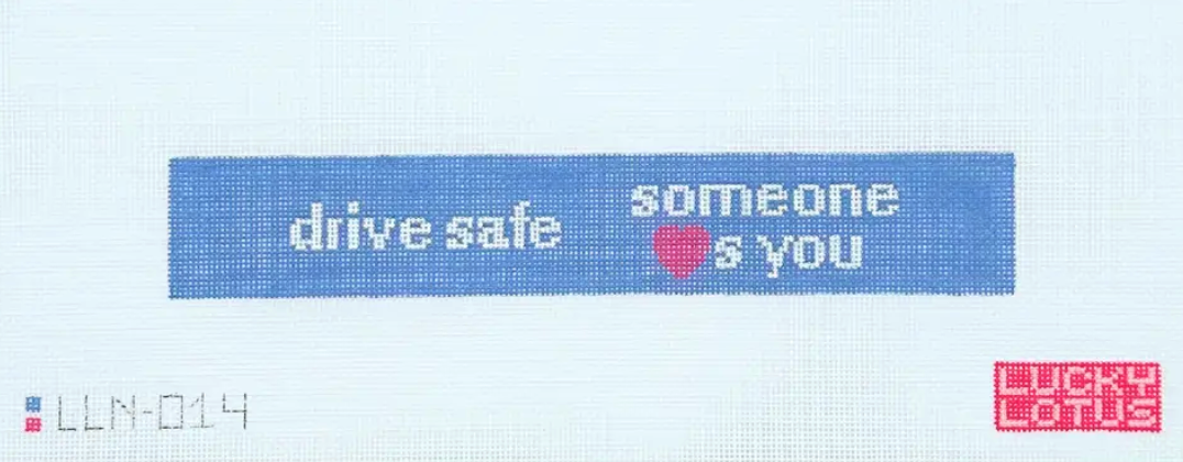 Drive Safe Someone Loves You Key Fob