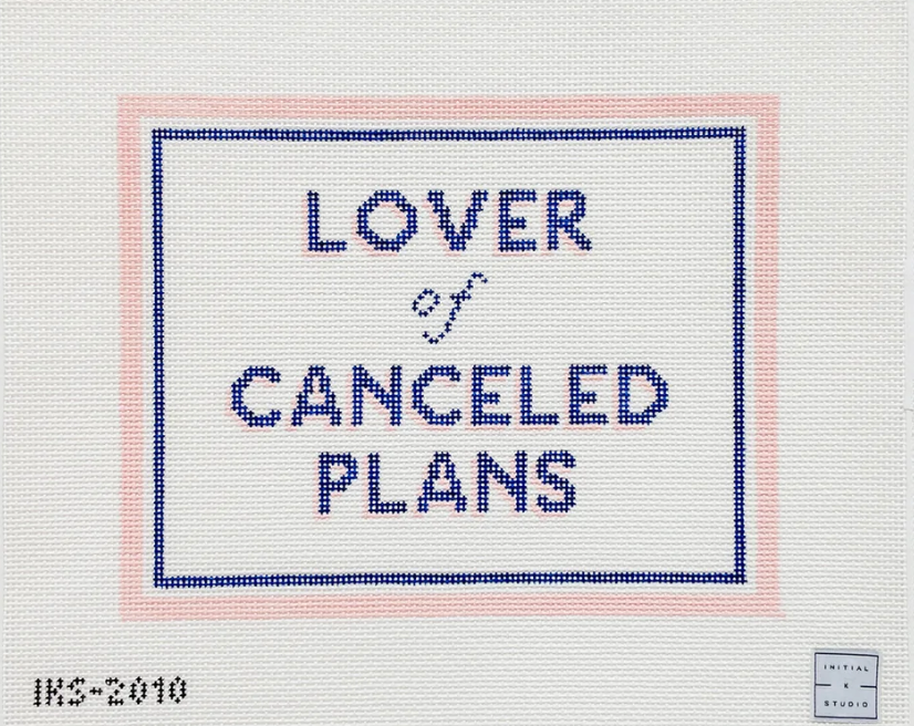 initial k lover of Canceled Plans needlepoint canvas