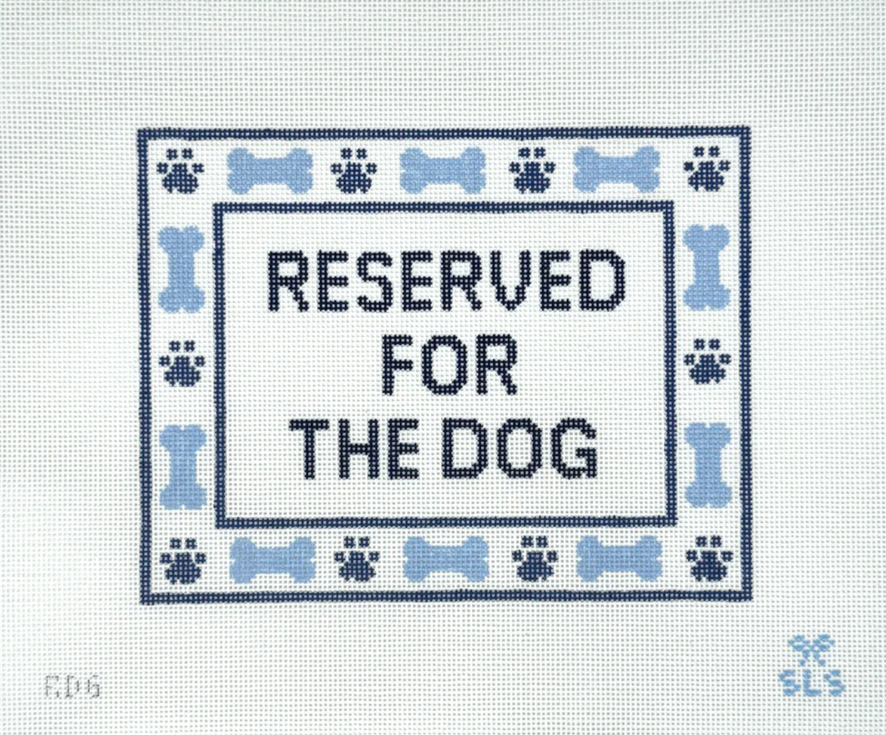 sls needlepoint Reserved for the Dog pillow needlepoint canvas