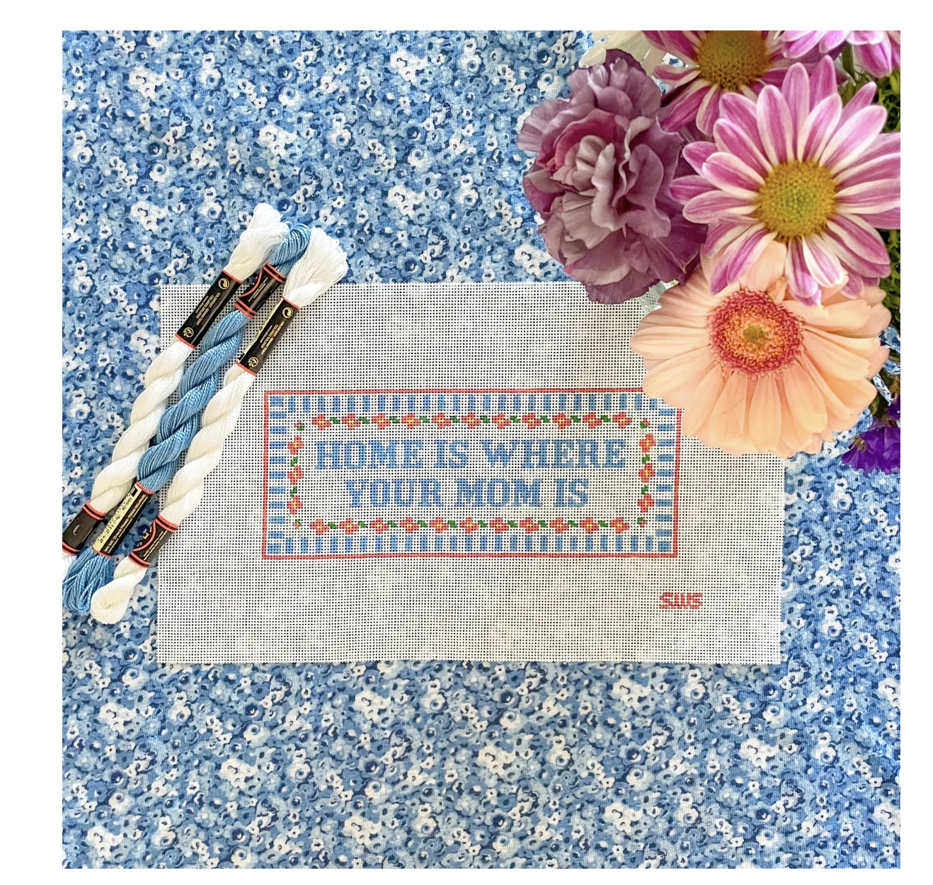 stitching with stacey Home Is Where Your Mom Is needlepoint canvas
