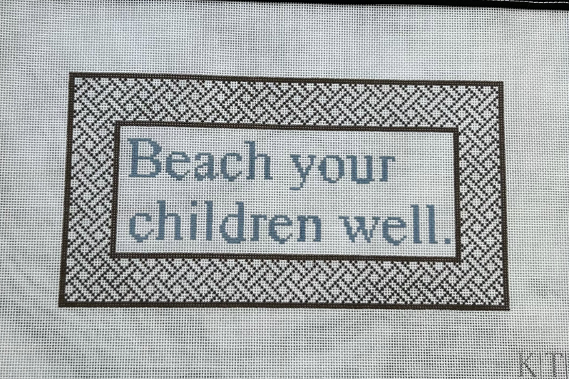 Beach Your Children Well