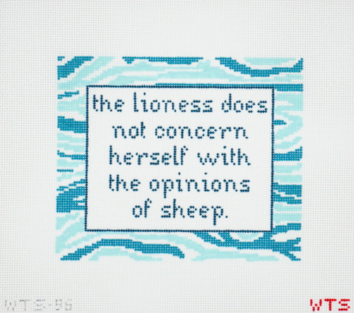 The Lioness Does Not Concern Herself With The Opinions of Sheep