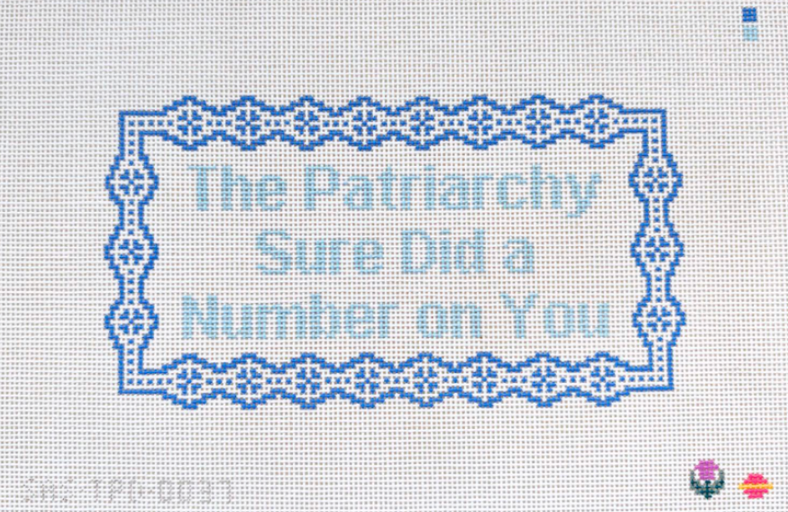 The Patriarchy Sure Did A Number On You - Blue