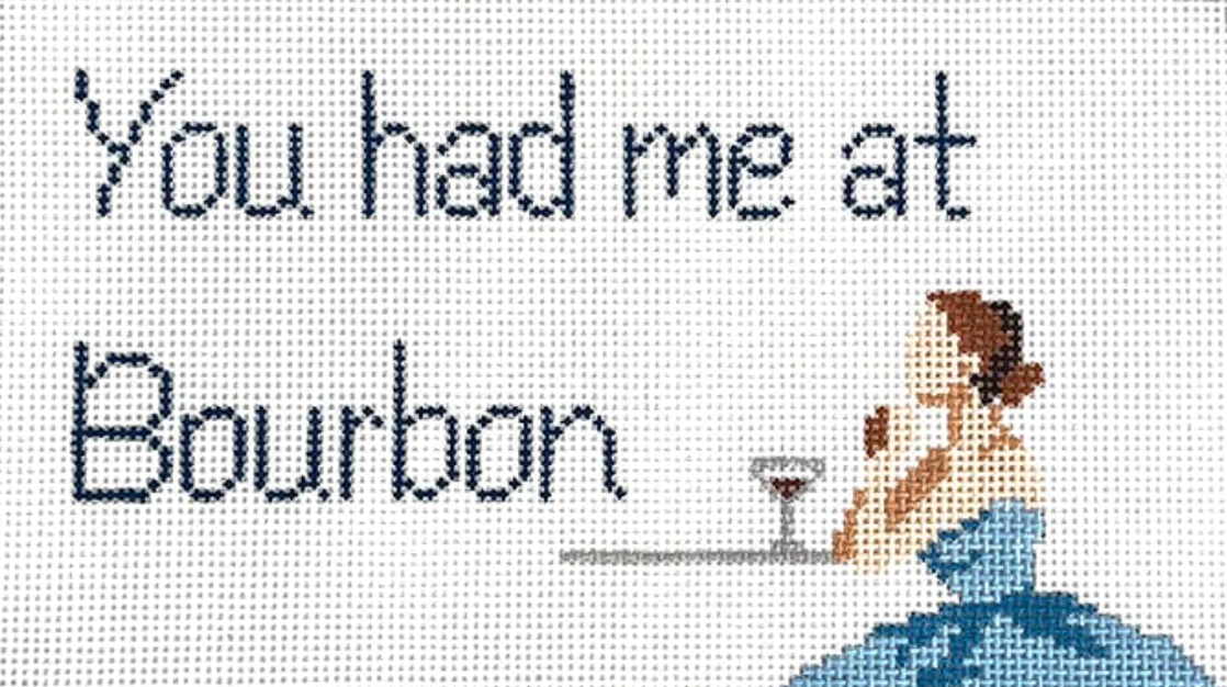 You had me at Bourbon 18 mesh Needlepoint Canvas - 18 mesh