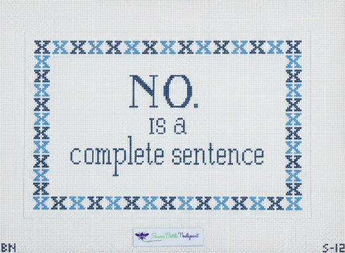 No Is A Complete Sentence