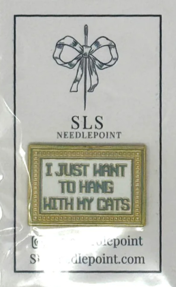sls I Just Want To Hang With My Cats Needleminder