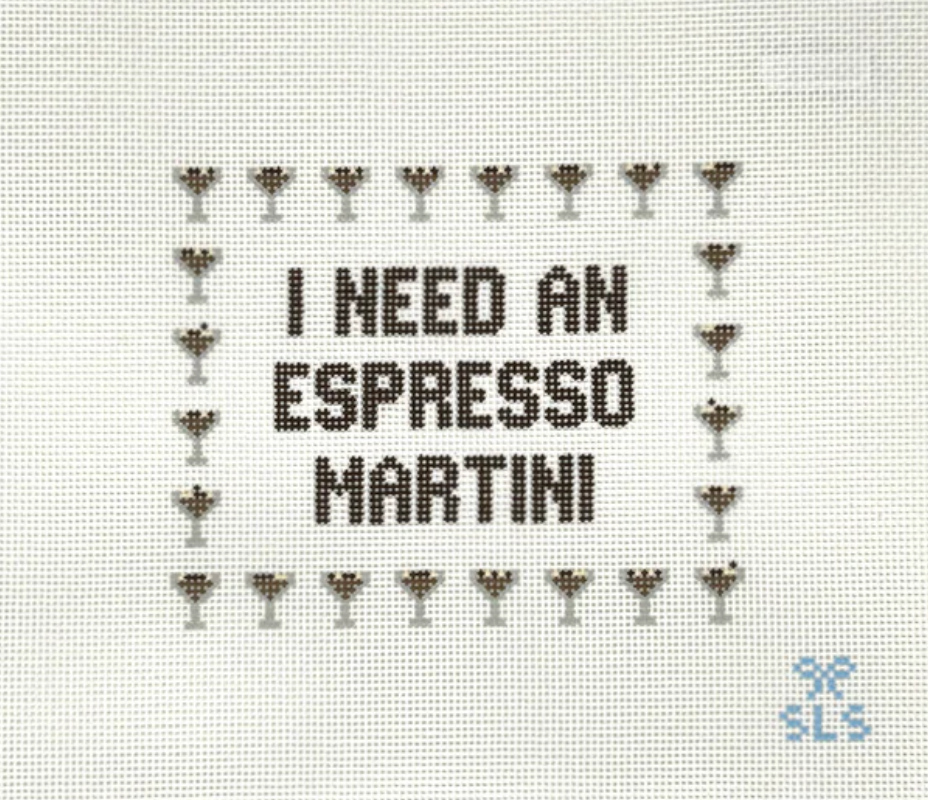 sls I Need An Espresso Martini needlepoint canvas