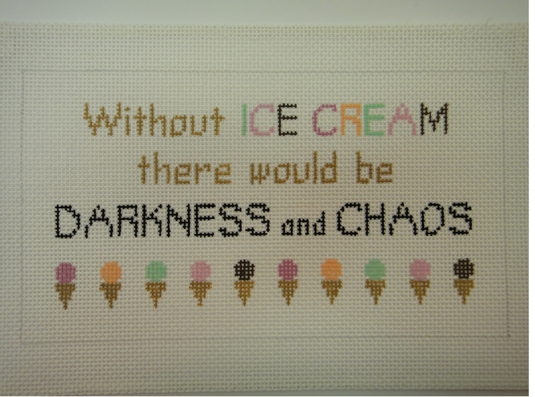 studio midwest without ice cream there would be darkness and chaos needlepoint canvas
